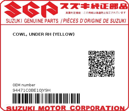 Product image: Suzuki - 94471C0BE10JY9H - COWL, UNDER RH (YELLOW)  0