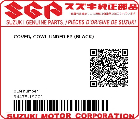 Product image: Suzuki - 94475-19C01 - COVER, COWL UNDER FR (BLACK)          0