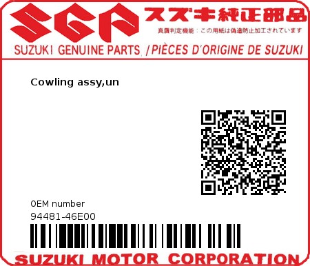 Product image: Suzuki - 94481-46E00 - Cowling assy,un  0