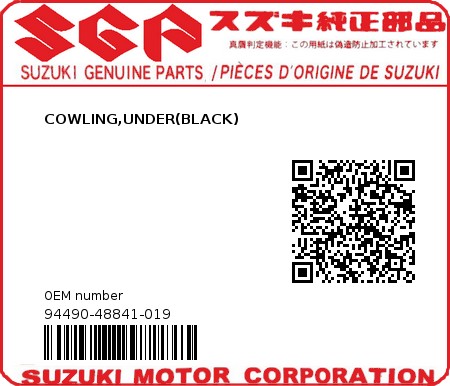 Product image: Suzuki - 94490-48841-019 - COWLING,UNDER(BLACK)  0