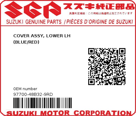 Product image: Suzuki - 97700-48B32-9RD - COVER ASSY, LOWER LH                  (BLUE/RED)  0