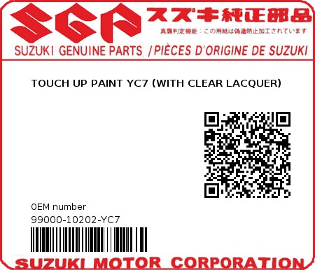 Product image: Suzuki - 99000-10202-YC7 - TOUCH UP PAINT YC7 (WITH CLEAR LACQUER)  0