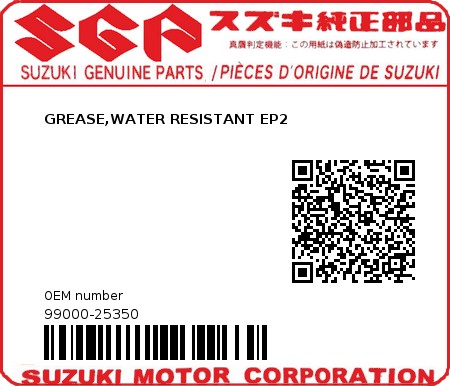 Product image: Suzuki - 99000-25350 - GREASE,WATER RESISTANT EP2  0