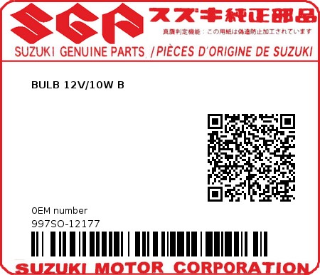 Product image: Suzuki - 997SO-12177 - BULB 12V/10W B  0