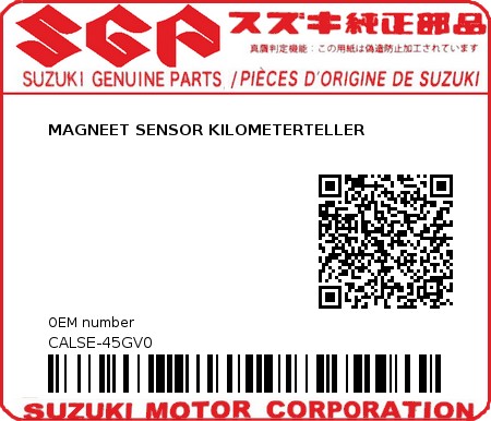 Product image: Suzuki - CALSE-45GV0 - MAGNEET SENSOR KILOMETERTELLER  0
