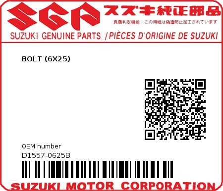 Product image: Suzuki - D1557-0625B - BOLT (6X25)          0