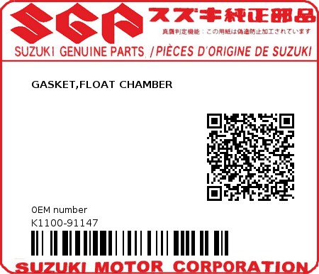 Product image: Suzuki - K1100-91147 - GASKET,FLOAT CHAMBER          0