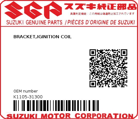 Product image: Suzuki - K1105-31300 - BRACKET,IGINITION COIL          0