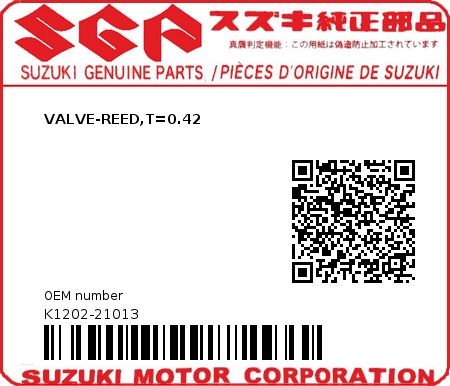 Product image: Suzuki - K1202-21013 - VALVE-REED,T=0.42          0