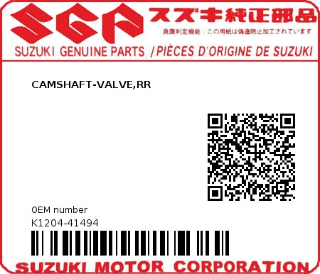 Product image: Suzuki - K1204-41494 - CAMSHAFT-VALVE,RR          0
