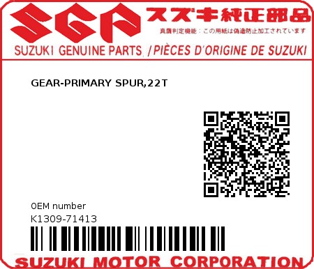 Product image: Suzuki - K1309-71413 - GEAR-PRIMARY SPUR,22T          0
