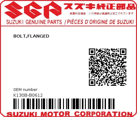 Product image: Suzuki - K130B-B0612 - BOLT,FLANGED  0