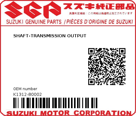 Product image: Suzuki - K1312-80002 - SHAFT-TRANSMISSION OUTPUT          0