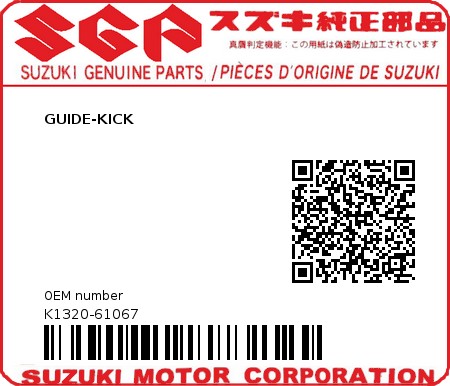Product image: Suzuki - K1320-61067 - GUIDE-KICK          0