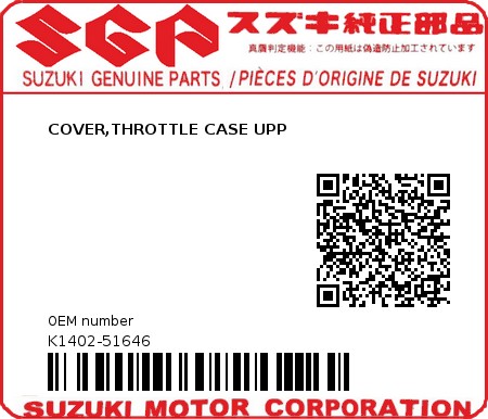 Product image: Suzuki - K1402-51646 - COVER,THROTTLE CASE UPP          0