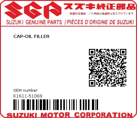 Product image: Suzuki - K1611-51069 - CAP-OIL FILLER          0