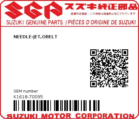 Product image: Suzuki - K1618-70095 - NEEDLE-JET,OBELT  0