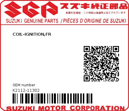 Product image: Suzuki - K2112-11302 - COIL-IGNITION,FR          0