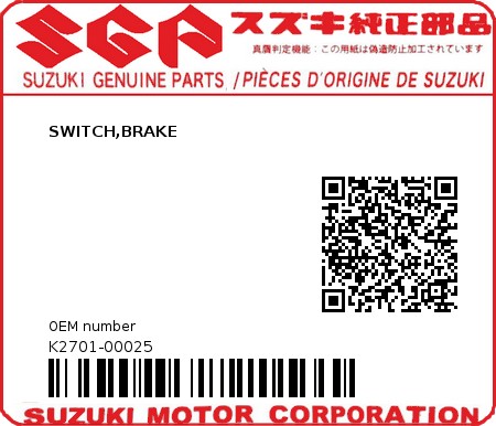 Product image: Suzuki - K2701-00025 - SWITCH,BRAKE          0