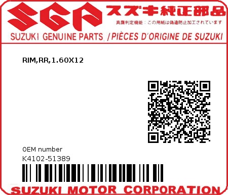 Product image: Suzuki - K4102-51389 - RIM,RR,1.60X12          0