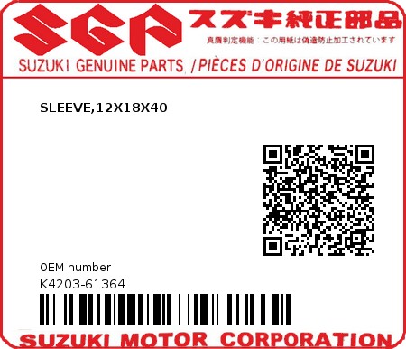 Product image: Suzuki - K4203-61364 - SLEEVE,12X18X40          0