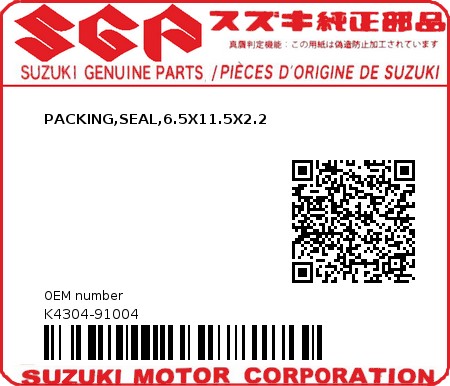 Product image: Suzuki - K4304-91004 - PACKING,SEAL,6.5X11.5X2.2          0