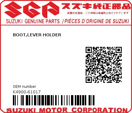 Product image: Suzuki - K4900-61017 - BOOT,LEVER HOLDER          0