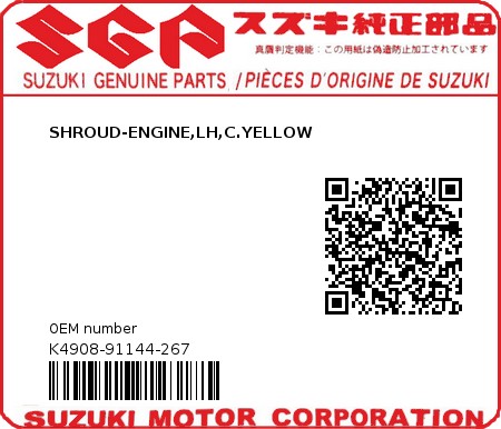 Product image: Suzuki - K4908-91144-267 - SHROUD-ENGINE,LH,C.YELLOW  0