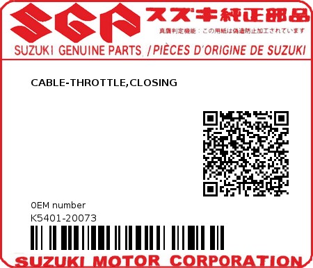 Product image: Suzuki - K5401-20073 - CABLE-THROTTLE,CLOSING          0