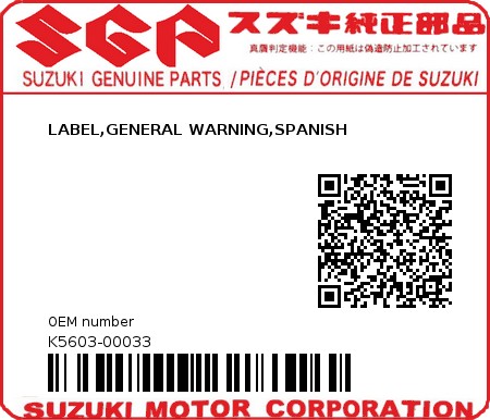 Product image: Suzuki - K5603-00033 - LABEL,GENERAL WARNING,SPANISH          0