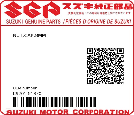 Product image: Suzuki - K9201-51370 - NUT,CAP,8MM          0