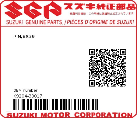 Product image: Suzuki - K9204-30017 - PIN,8X39          0