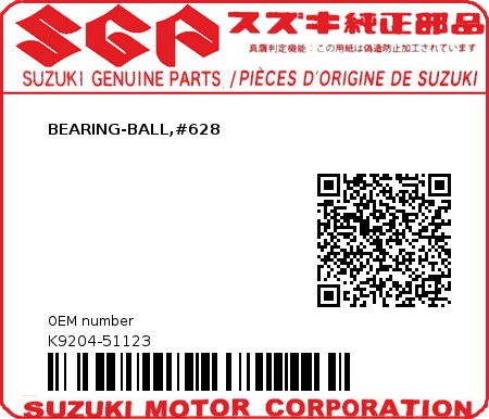 Product image: Suzuki - K9204-51123 - BEARING-BALL,#628          0