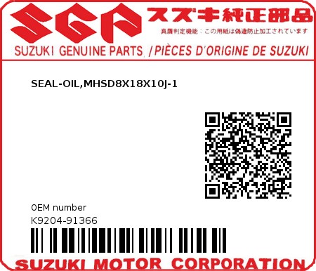 Product image: Suzuki - K9204-91366 - SEAL-OIL,MHSD8X18X10J-1          0