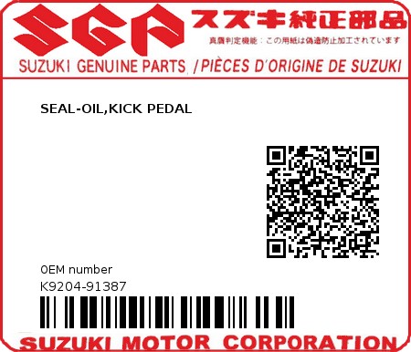 Product image: Suzuki - K9204-91387 - SEAL-OIL,KICK PEDAL          0