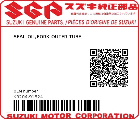 Product image: Suzuki - K9204-91524 - SEAL-OIL,FORK OUTER TUBE          0