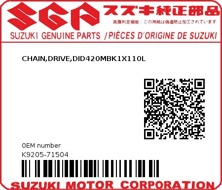 Product image: Suzuki - K9205-71504 - CHAIN,DRIVE,DID420MBK1X110L          0