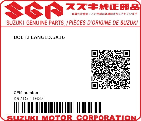 Product image: Suzuki - K9215-11637 - BOLT,FLANGED,5X16          0