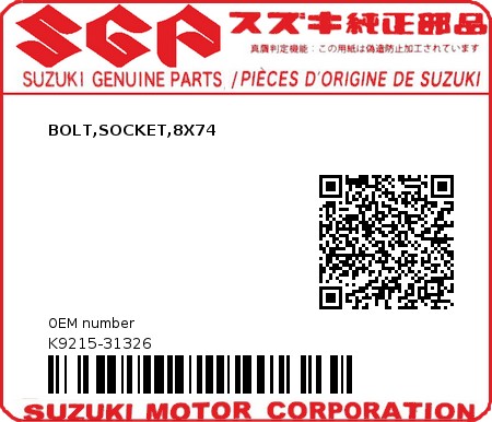 Product image: Suzuki - K9215-31326 - BOLT,SOCKET,8X74          0