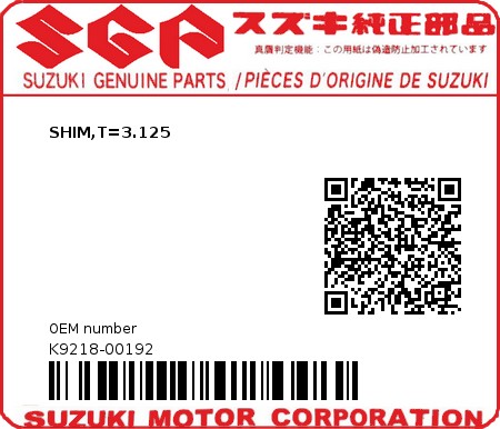 Product image: Suzuki - K9218-00192 - SHIM,T=3.125          0