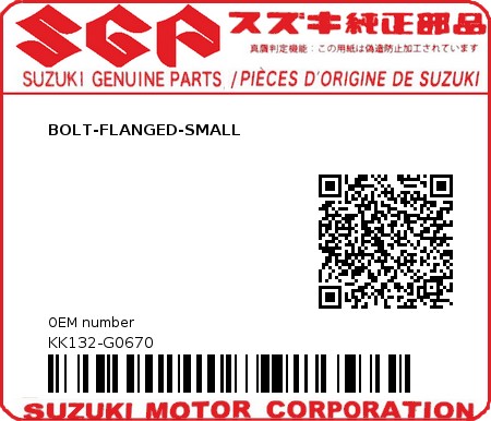 Product image: Suzuki - KK132-G0670 - BOLT-FLANGED-SMALL          0