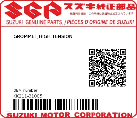 Product image: Suzuki - KK211-31005 - GROMMET,HIGH TENSION          0