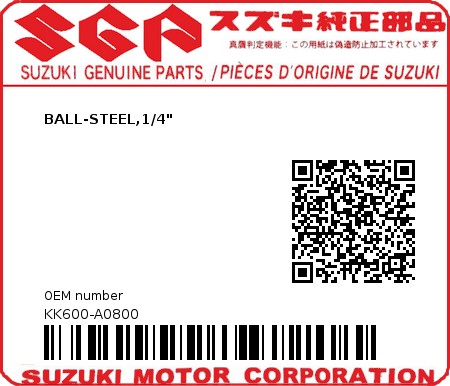 Product image: Suzuki - KK600-A0800 - BALL-STEEL,1/4"          0