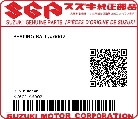 Product image: Suzuki - KK601-A6002 - BEARING-BALL,#6002          0