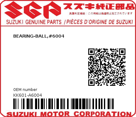 Product image: Suzuki - KK601-A6004 - BEARING-BALL,#6004          0