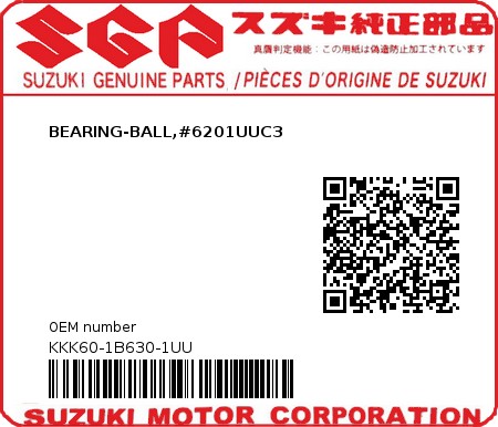 Product image: Suzuki - KKK60-1B630-1UU - BEARING-BALL,#6201UUC3  0
