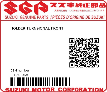 Product image: Suzuki - PR-20-068 - HOLDER TURNSIGNAL FRONT  0