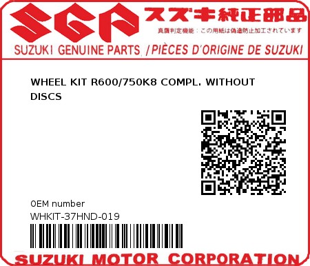 Product image: Suzuki - WHKIT-37HND-019 - WHEEL KIT R600/750K8 COMPL. WITHOUT DISCS  0