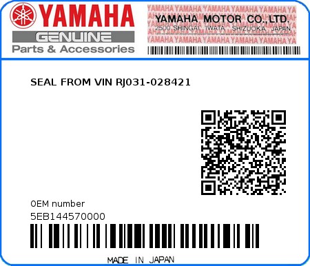 Product image: Yamaha - 5EB144570000 - SEAL FROM VIN RJ031-028421  0
