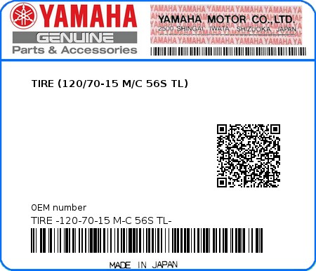 Product image: Yamaha - TIRE -120-70-15 M-C 56S TL- - TIRE (120/70-15 M/C 56S TL)  0